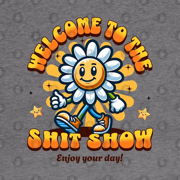 Welcome To The Shit Show - Enjoy Your Day by Three Meat Curry